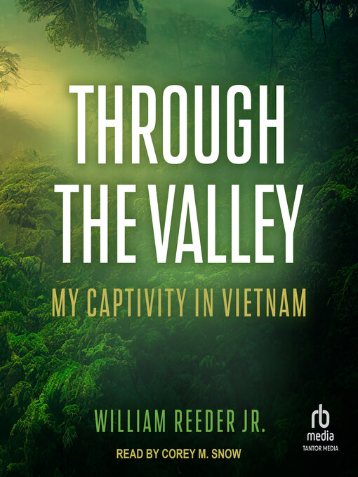 Title details for Through the Valley by William Reeder Jr. - Available